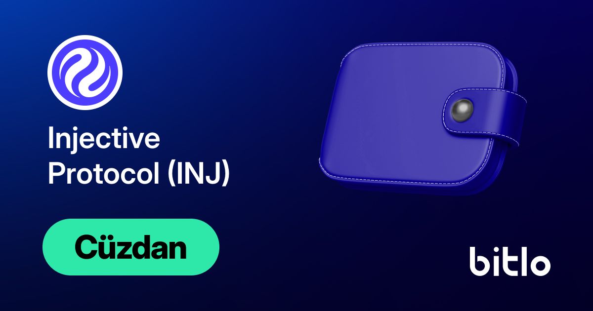 Injective Protocol (INJ) Cüzdanı Nedir? [Rehber] - Bitlo.com