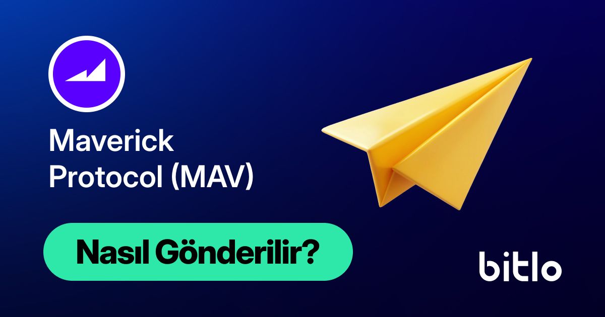 Maverick Protocol (MAV) Nasıl Gönderilir? [Rehber] - Bitlo.com